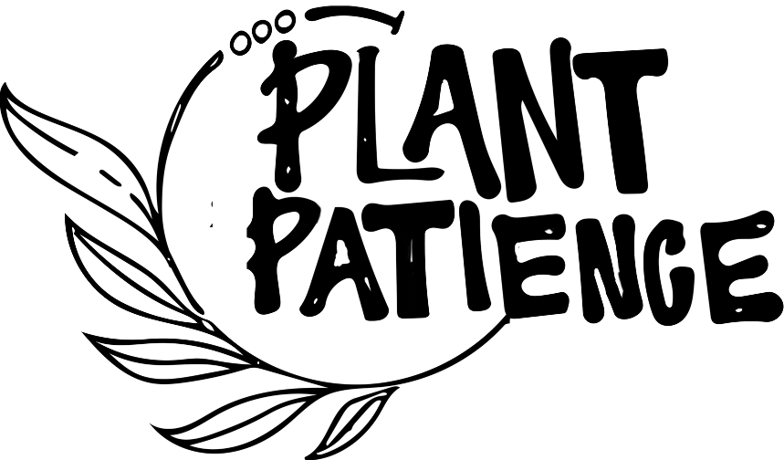 Plant Patience